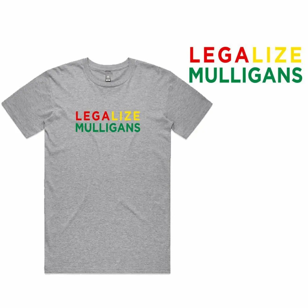 Legalize Mulligans T-Shirt