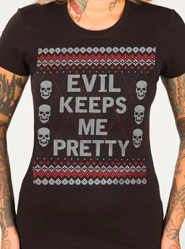 Women's Evil Keeps Me Pretty Ugly Christmas Sweater Tee