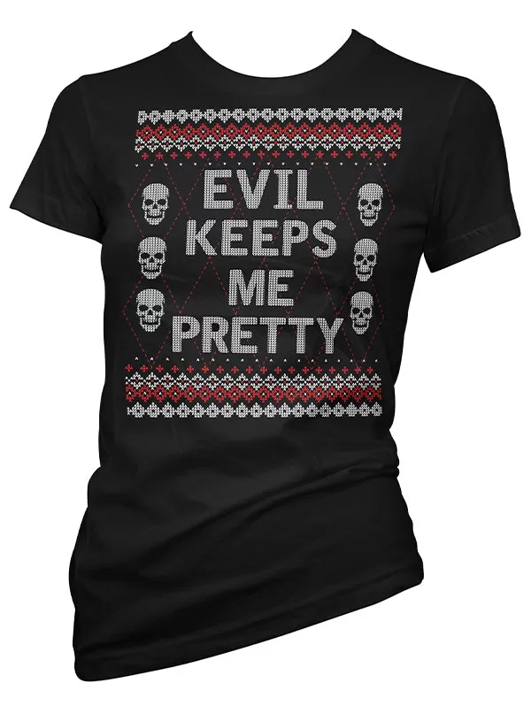 Women's Evil Keeps Me Pretty Ugly Christmas Sweater Tee